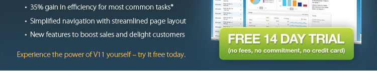 -35% gain in efficiency for most common tasks*, -Simplified navigation with streamlined page layout, -New features to boost sales and delight customers.